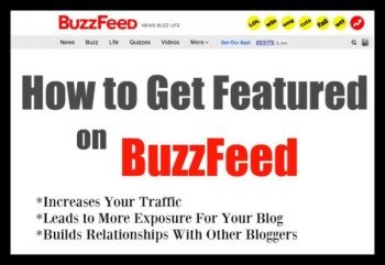 How to Write A Post And Get Featured On Buzzfeed - 350 x 241 jpeg 17kB