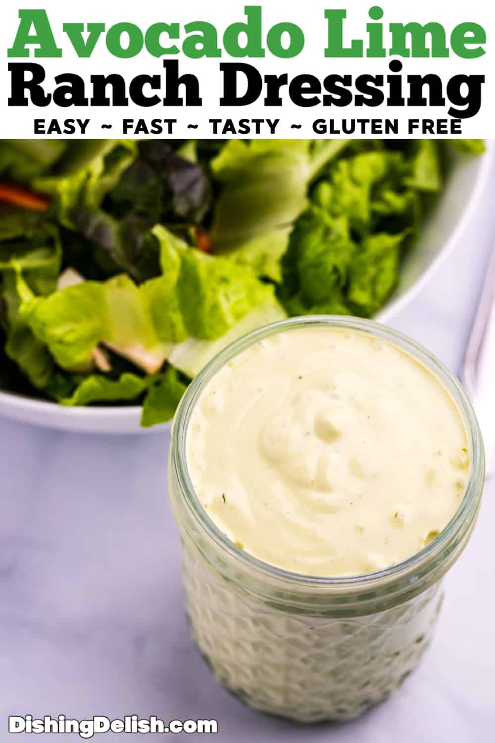 Avocado Lime Ranch Dressing • Dishing Delish