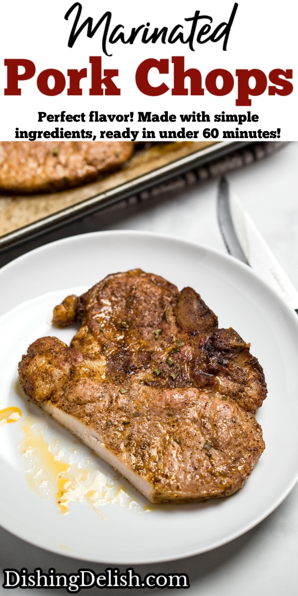 Marinated Pork Chops • Dishing Delish