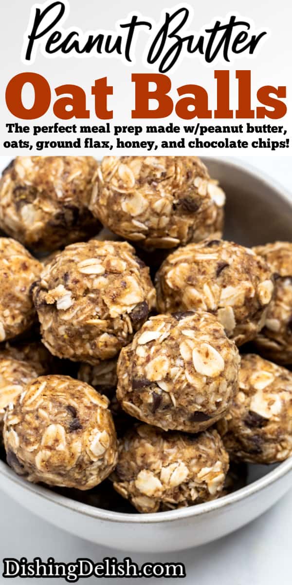 Peanut Butter Oat Balls • Dishing Delish