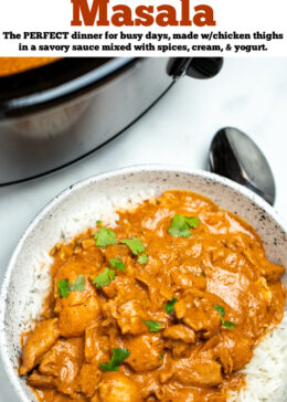 Pinterest pin with a bowl of chicken tikka masala over rice, topped with fresh cilantro pieces next to a spoon on the table, in front of a slow cooker.