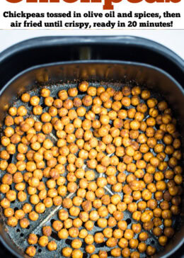 Pinterest pin with an air fryer basket full of crispy air fryer chickpeas.