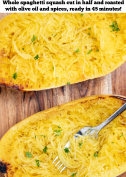 Pinterest pin with a fork with spaghetti squash strands resting on top of one half of a spaghetti squash, next to the other half, sitting on a cutting board and topped with fresh chopped parsley.